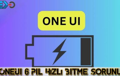 OneUI 6 Samsung Galaxy Telefonda Pil Hızlı Bitme Sorunu - Nasıl Düzeltilir?