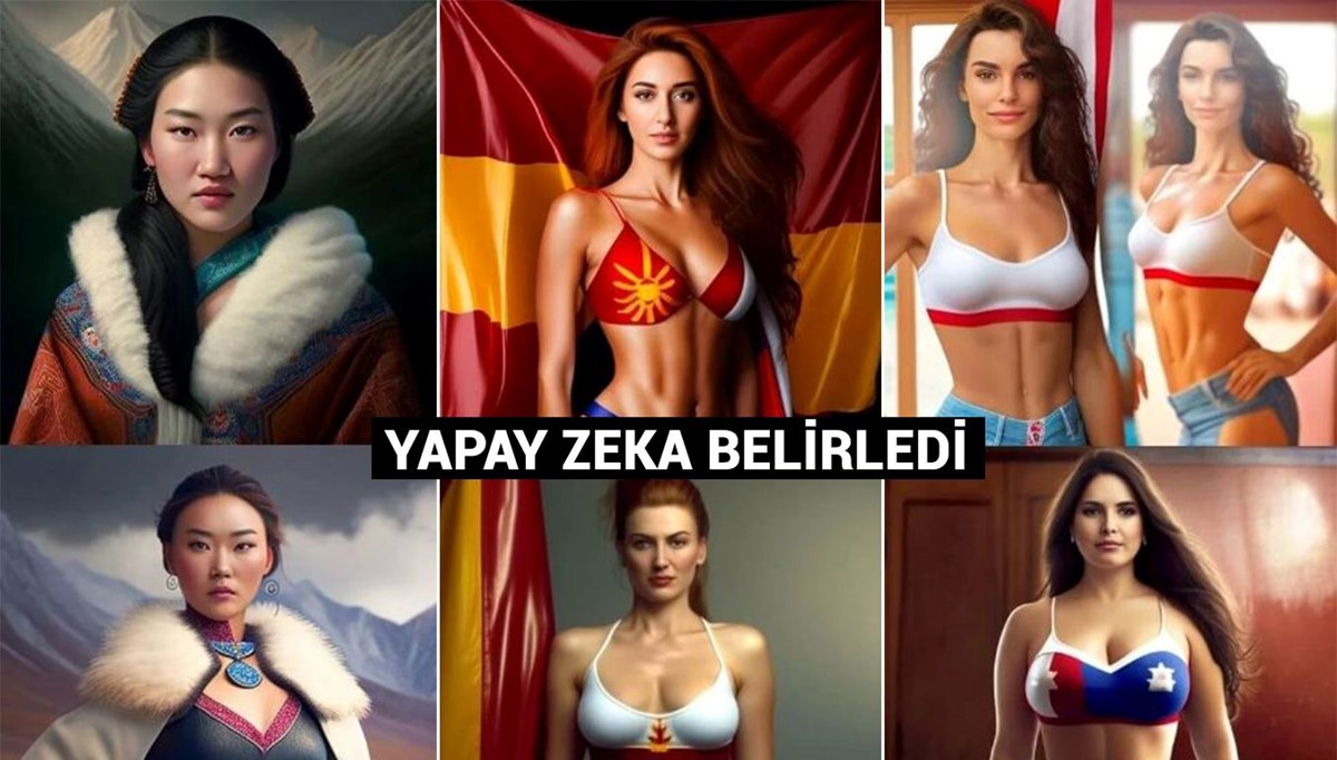 Yapay zeka ABD'den Venezuela'ya ülkelere göre en güzel kadınları belirledi: İşte Türkiye'nin güzellik kraliçeleri